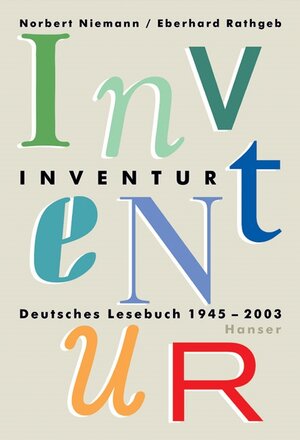 Inventur: Deutsches Lesebuch 1945-2003