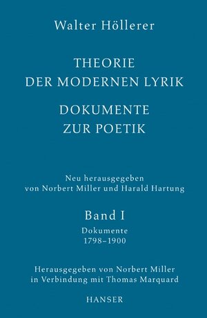 Theorie der modernen Lyrik: Schriftenreihe der Deutschen Akademie für Sprache und Dichtung, Band 17/18: Band 1: Dokumente 1798 - 1918 / Band 2: Dokumente 1919 - 2000: 2 Bde.