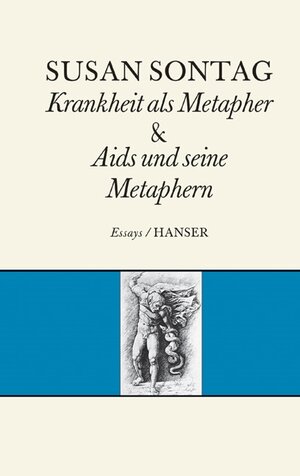 Krankheit als Metapher & Aids und seine Metaphern