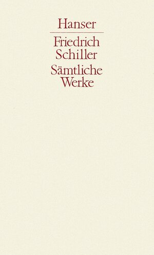 Buchcover Sämtliche Werke Band 3 | Friedrich Schiller | EAN 9783446205048 | ISBN 3-446-20504-7 | ISBN 978-3-446-20504-8