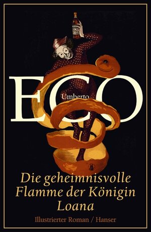 Buchcover Die geheimnisvolle Flamme der Königin Loana | Umberto Eco | EAN 9783446205277 | ISBN 3-446-20527-6 | ISBN 978-3-446-20527-7