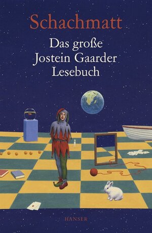 Schachmatt: Das große Jostein-Gaarder-Lesebuch