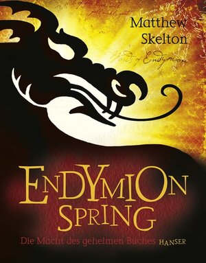 Buchcover Endymion Spring | Matthew Skelton | EAN 9783446207967 | ISBN 3-446-20796-1 | ISBN 978-3-446-20796-7