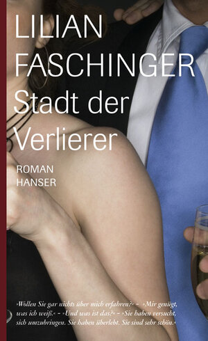 Buchcover Stadt der Verlierer | Lilian Faschinger | EAN 9783446208179 | ISBN 3-446-20817-8 | ISBN 978-3-446-20817-9