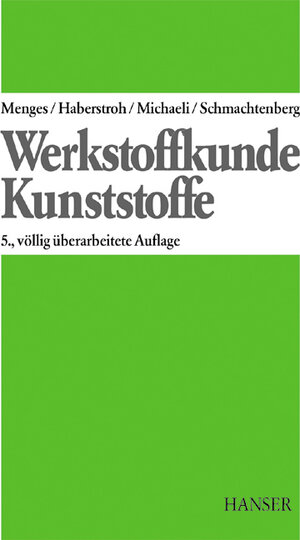 Werkstoffkunde Kunststoffe