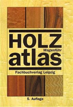 Buchcover Holzatlas | Rudi Wagenführ | EAN 9783446213906 | ISBN 3-446-21390-2 | ISBN 978-3-446-21390-6