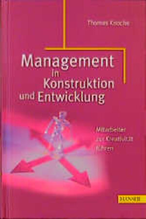 Buchcover Management in Konstruktion und Entwicklung | Thomas Knoche | EAN 9783446214156 | ISBN 3-446-21415-1 | ISBN 978-3-446-21415-6