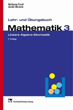 Lehr- und Übungsbuch Mathematik, Bd.3, Lineare Algebra, Stochastik