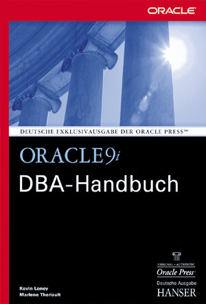 Oracle9i DBA-Handbuch: für die Versionen 9i, 8i und 7.x