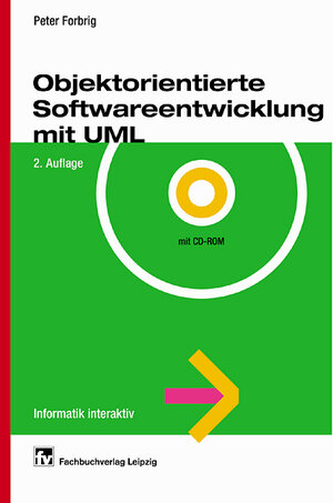 Objektorientierte Softwareentwicklung mit UML