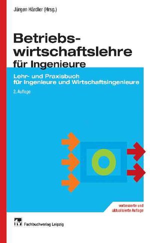 Betriebswirtschaftslehre für Ingenieure