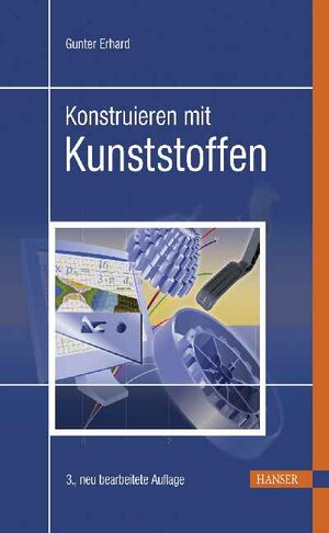 Konstruieren mit Kunststoffen