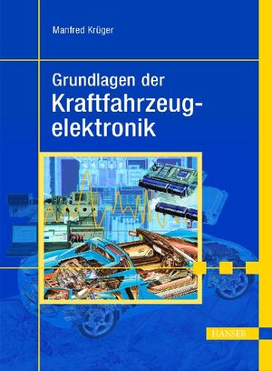 Grundlagen der Kraftfahrzeugelektronik