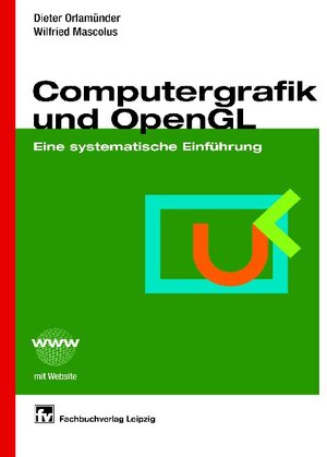 Computergrafik und OpenGL: Eine systematische Einführung