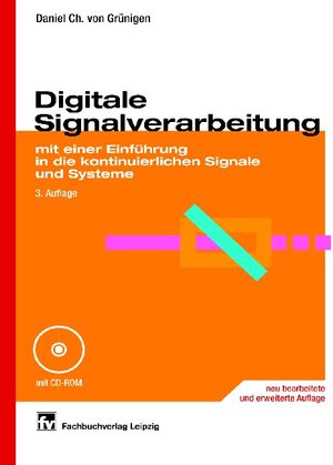 Digitale Signalverarbeitung: mit einer Einführung in die kontinuierlichen Signale und Systeme