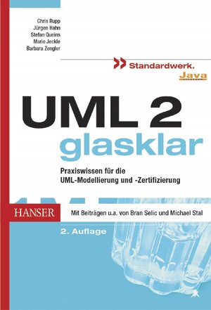 UML 2 glasklar: Praxiswissen für die UML-Modellierung und -Zertifizierung