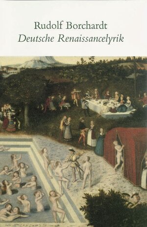 Buchcover Deutsche Renaissancelyrik | Rudolf Borchardt | EAN 9783446230330 | ISBN 3-446-23033-5 | ISBN 978-3-446-23033-0