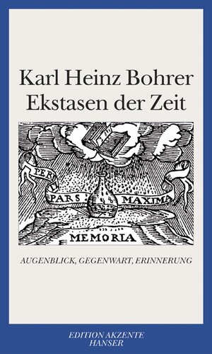 Buchcover Ekstasen der Zeit | Karl Heinz Bohrer | EAN 9783446231047 | ISBN 3-446-23104-8 | ISBN 978-3-446-23104-7