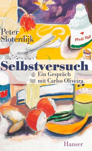 Buchcover Selbstversuch | Peter Sloterdijk | EAN 9783446231085 | ISBN 3-446-23108-0 | ISBN 978-3-446-23108-5