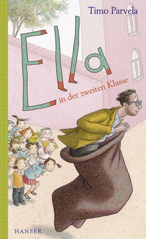 Buchcover Ella in der zweiten Klasse | Timo Parvela | EAN 9783446231108 | ISBN 3-446-23110-2 | ISBN 978-3-446-23110-8