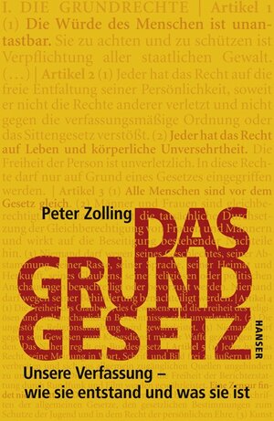 Buchcover Das Grundgesetz | Peter Zolling | EAN 9783446233188 | ISBN 3-446-23318-0 | ISBN 978-3-446-23318-8