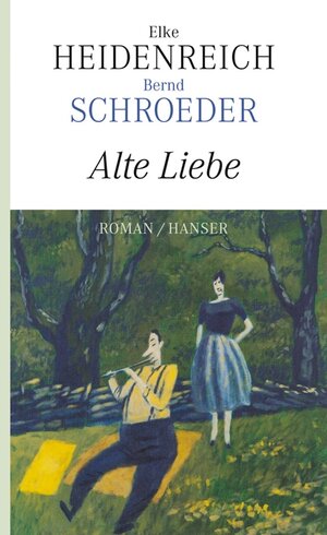Buchcover Alte Liebe | Elke Heidenreich | EAN 9783446233935 | ISBN 3-446-23393-8 | ISBN 978-3-446-23393-5