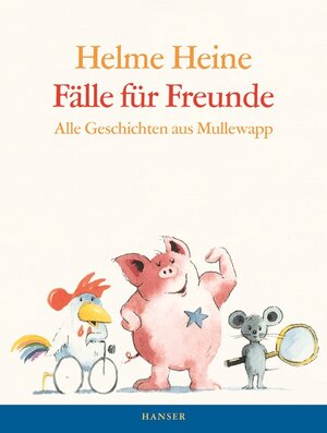 Buchcover Fälle für Freunde | Helme Heine | EAN 9783446234482 | ISBN 3-446-23448-9 | ISBN 978-3-446-23448-2