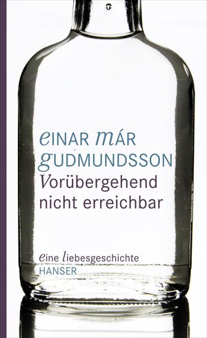 Buchcover Vorübergehend nicht erreichbar | Einar Már Gudmundsson | EAN 9783446238435 | ISBN 3-446-23843-3 | ISBN 978-3-446-23843-5