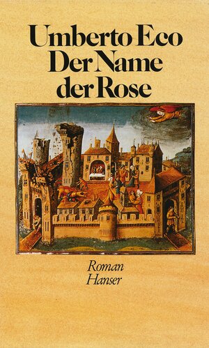 Buchcover Der Name der Rose | Umberto Eco | EAN 9783446239067 | ISBN 3-446-23906-5 | ISBN 978-3-446-23906-7