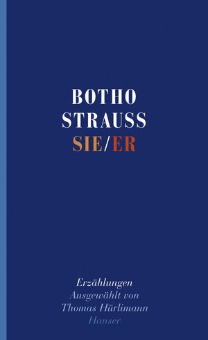 Buchcover Sie/Er | Botho Strauß | EAN 9783446239272 | ISBN 3-446-23927-8 | ISBN 978-3-446-23927-2