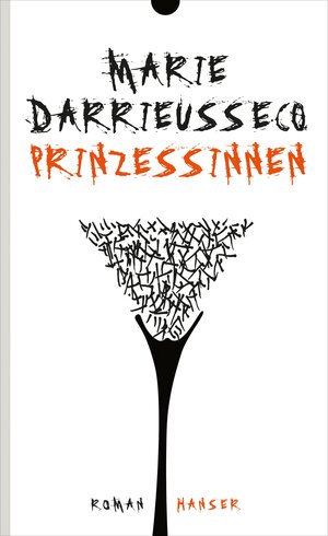 Buchcover Prinzessinnen | Marie Darrieussecq | EAN 9783446241206 | ISBN 3-446-24120-5 | ISBN 978-3-446-24120-6