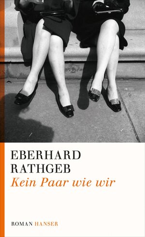 Buchcover Kein Paar wie wir | Eberhard Rathgeb | EAN 9783446241312 | ISBN 3-446-24131-0 | ISBN 978-3-446-24131-2