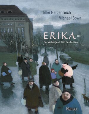 Buchcover Erika | Michael Sowa | EAN 9783446242203 | ISBN 3-446-24220-1 | ISBN 978-3-446-24220-3