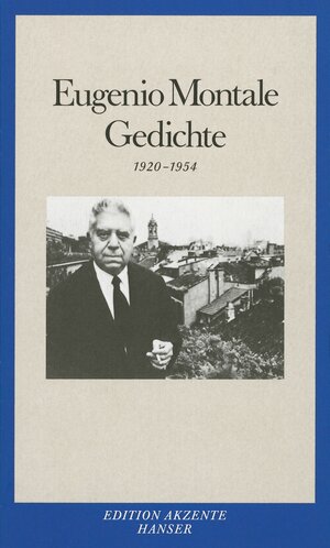 Buchcover Gedichte | Eugenio Montale | EAN 9783446242548 | ISBN 3-446-24254-6 | ISBN 978-3-446-24254-8