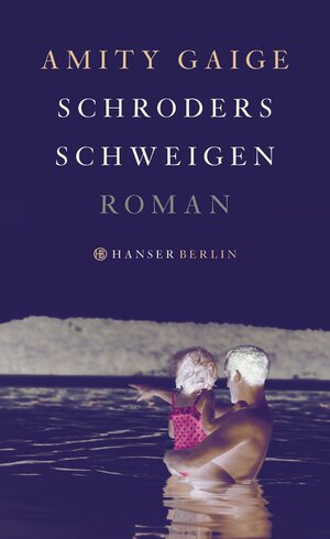 Buchcover Schroders Schweigen | Amity Gaige | EAN 9783446244108 | ISBN 3-446-24410-7 | ISBN 978-3-446-24410-8