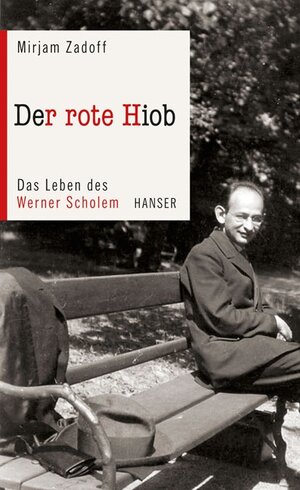 Buchcover Der rote Hiob | Mirjam Zadoff | EAN 9783446246225 | ISBN 3-446-24622-3 | ISBN 978-3-446-24622-5