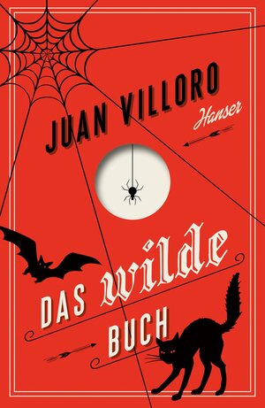 Buchcover Das wilde Buch | Juan Villoro | EAN 9783446246393 | ISBN 3-446-24639-8 | ISBN 978-3-446-24639-3