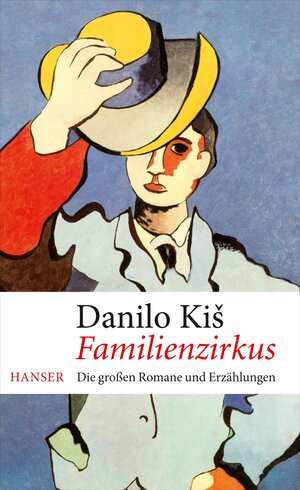 Buchcover Familienzirkus | Danilo Kis | EAN 9783446246799 | ISBN 3-446-24679-7 | ISBN 978-3-446-24679-9