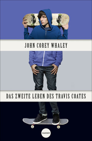 Buchcover Das zweite Leben des Travis Coates | John Corey Whaley | EAN 9783446247413 | ISBN 3-446-24741-6 | ISBN 978-3-446-24741-3