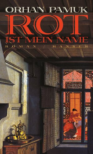 Buchcover Rot ist mein Name | Orhan Pamuk | EAN 9783446252301 | ISBN 3-446-25230-4 | ISBN 978-3-446-25230-1