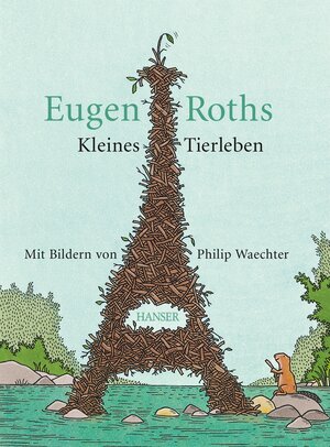 Buchcover Eugen Roths Kleines Tierleben | Eugen Roth | EAN 9783446252592 | ISBN 3-446-25259-2 | ISBN 978-3-446-25259-2