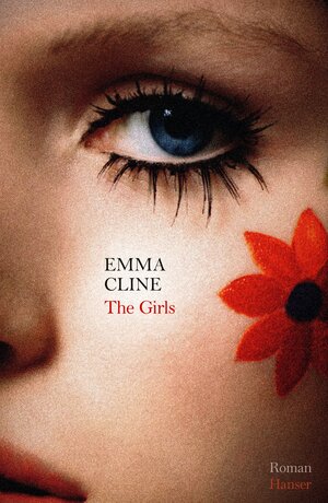 Buchcover The Girls | Emma Cline | EAN 9783446254046 | ISBN 3-446-25404-8 | ISBN 978-3-446-25404-6