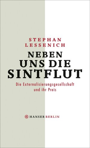 Buchcover Neben uns die Sintflut | Stephan Lessenich | EAN 9783446254336 | ISBN 3-446-25433-1 | ISBN 978-3-446-25433-6