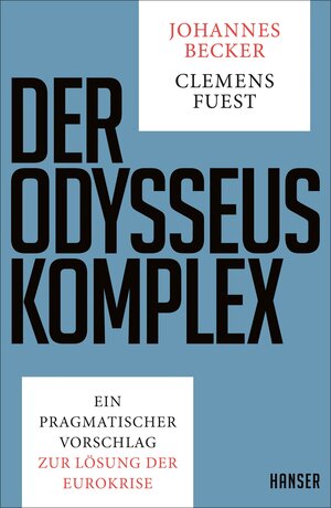 Buchcover Der Odysseus-Komplex | Johannes Becker | EAN 9783446254619 | ISBN 3-446-25461-7 | ISBN 978-3-446-25461-9