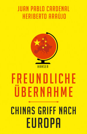 Buchcover Freundliche Übernahme | Juan Pablo Cardenal | EAN 9783446255005 | ISBN 3-446-25500-1 | ISBN 978-3-446-25500-5