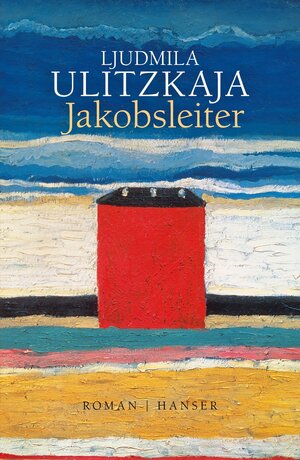 Buchcover Jakobsleiter | Ljudmila Ulitzkaja | EAN 9783446256538 | ISBN 3-446-25653-9 | ISBN 978-3-446-25653-8