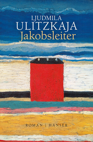 Buchcover Jakobsleiter | Ljudmila Ulitzkaja | EAN 9783446256538 | ISBN 3-446-25653-9 | ISBN 978-3-446-25653-8