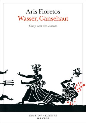 Buchcover Wasser, Gänsehaut | Aris Fioretos | EAN 9783446256576 | ISBN 3-446-25657-1 | ISBN 978-3-446-25657-6