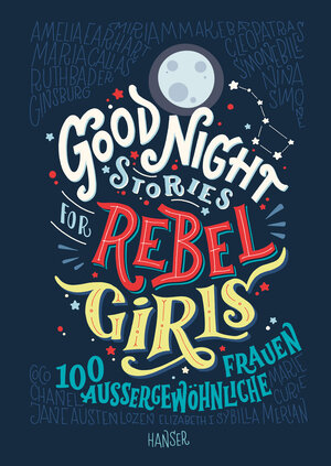 Buchcover Good Night Stories for Rebel Girls | Elena Favilli | EAN 9783446256903 | ISBN 3-446-25690-3 | ISBN 978-3-446-25690-3
