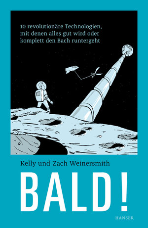 Buchcover Bald! | Kelly Weinersmith | EAN 9783446257825 | ISBN 3-446-25782-9 | ISBN 978-3-446-25782-5
